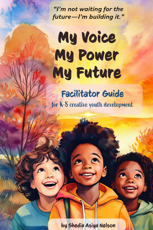 My Voice My Power My Future, facilitator guide